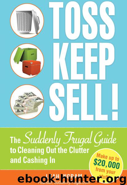Toss, Keep, Sell! by Leah Ingram