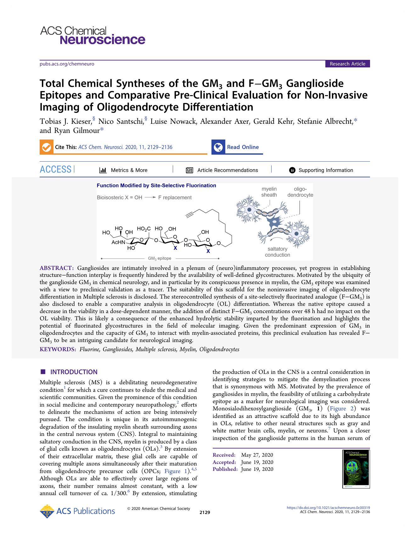 Total Chemical Syntheses of the GM3 and FâGM3 Ganglioside Epitopes and Comparative Pre-Clinical Evaluation for Non-Invasive Imaging of Oligodendrocyte Differentiation by unknow