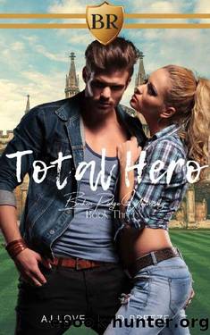 Total Hero (Broken Ridge Book 3) by AJ Love & D Breeze