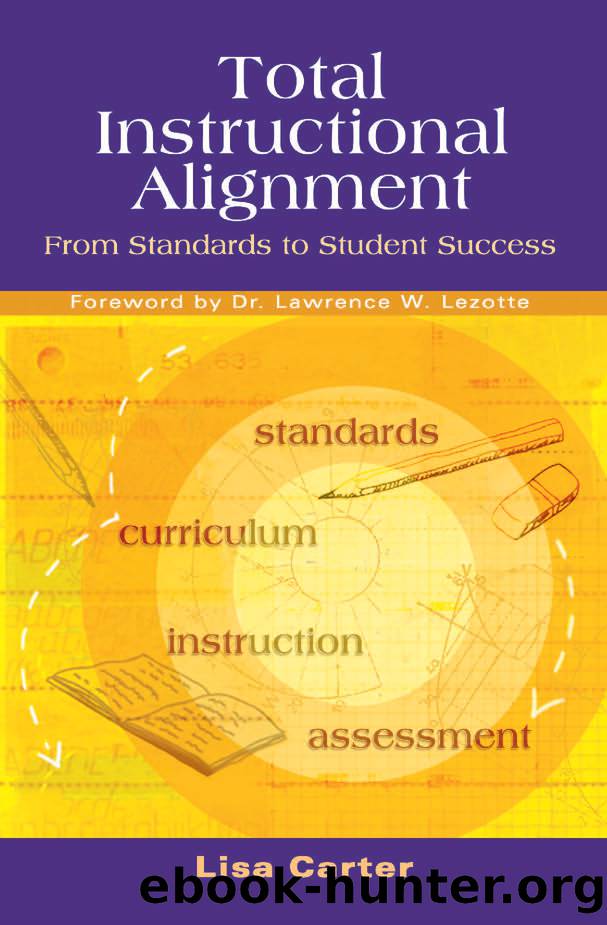 Total Instructional Alignment by Carter Lisa;