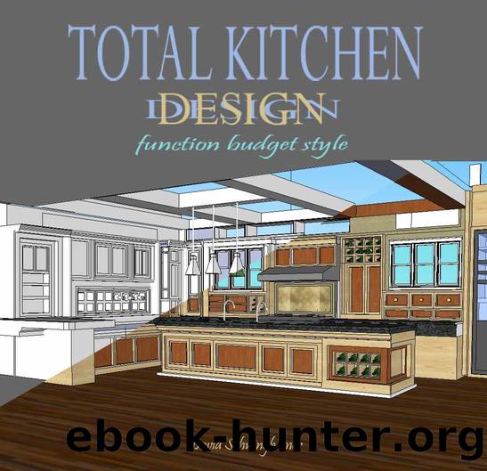 Total Kitchen Design: Function Budget Style (The KPG series) by David Schwinghamer