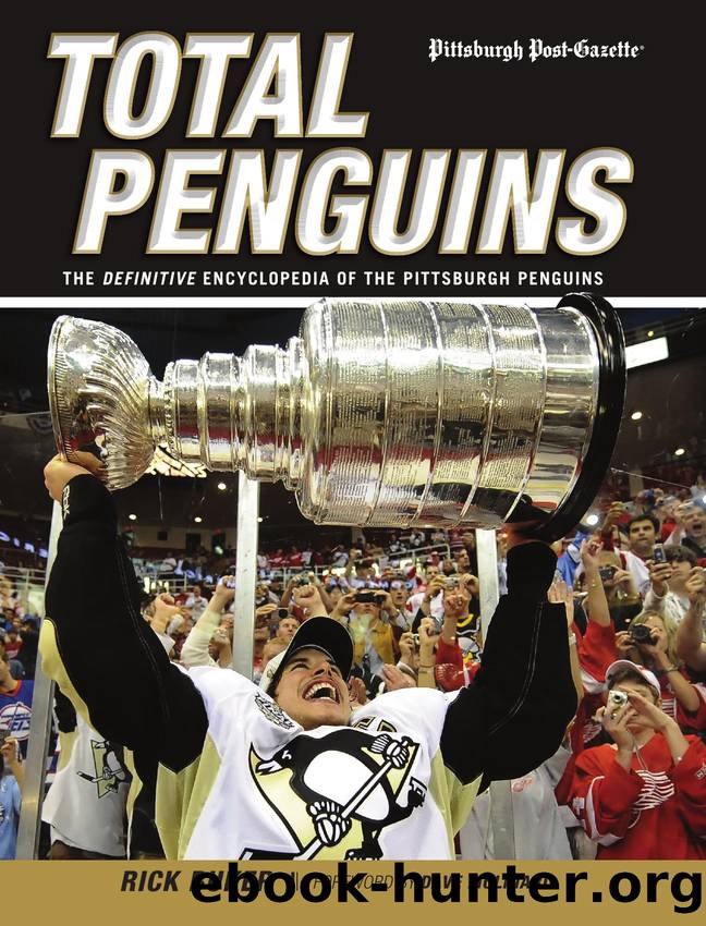 Total Penguins : The Definitive Encyclopedia of the Pittsburgh Penguins by Rick Buker; Dave Molinari