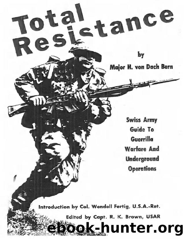 Total Resistance Major H. Von Dach Bern [ Paladin Press] by Major H. von Dach Bern