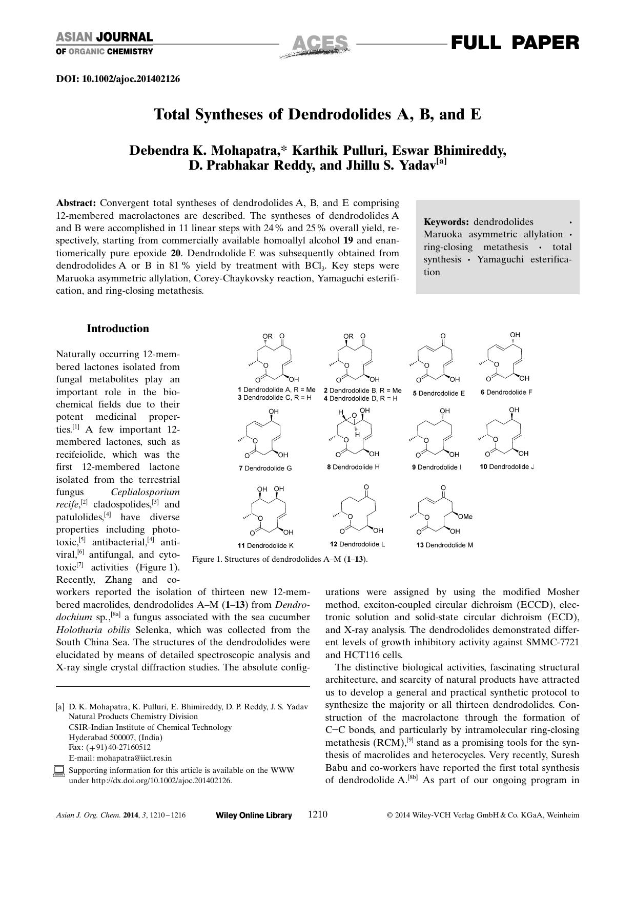Total Syntheses of Dendrodolides A, B, and E by Unknown