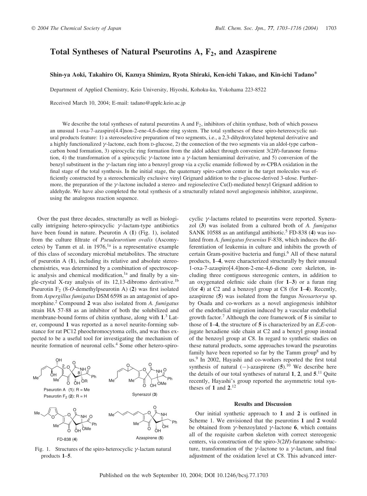 Total Syntheses of Natural Pseurotins A, F_{2}, and Azaspirene by Shin-ya Aoki Takahiro Oi Kazuya Shimizu Ryota Shiraki Ken-ichi Takao & Kin-ichi Tadano