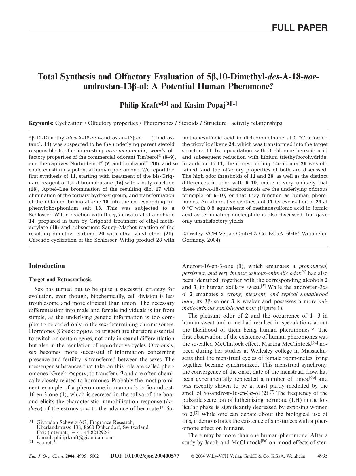 Total Synthesis and Olfactory Evaluation of 5[beta],10-Dimethyl-des-A-18-nor-androstan-13[beta]-ol: A Potential Human Pheromone? by Unknown