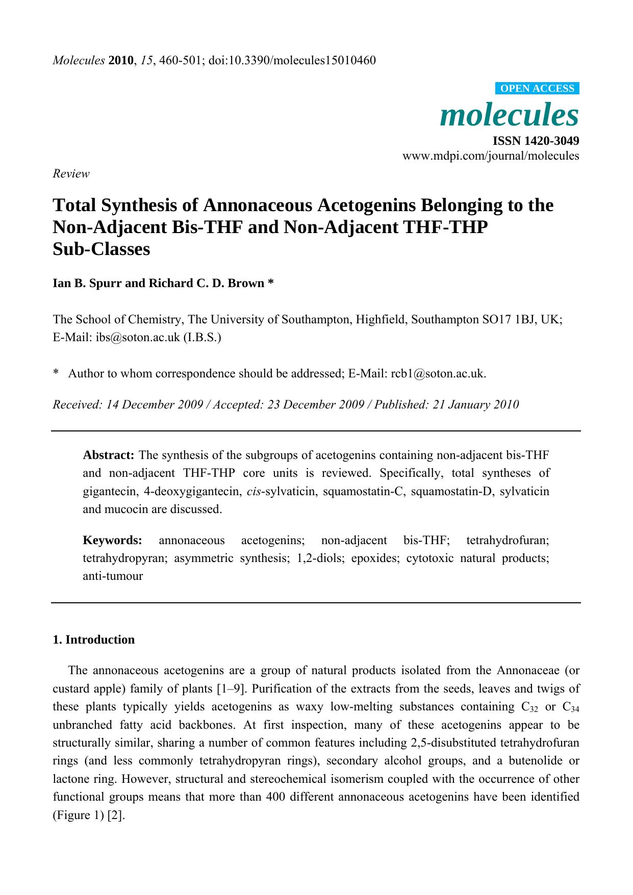 Total Synthesis of Annonaceous Acetogenins Belonging to the Non-Adjacent Bis-THF and Non-Adjacent THF-THP by Ian B. Spurr & Richard C. D. Brown
