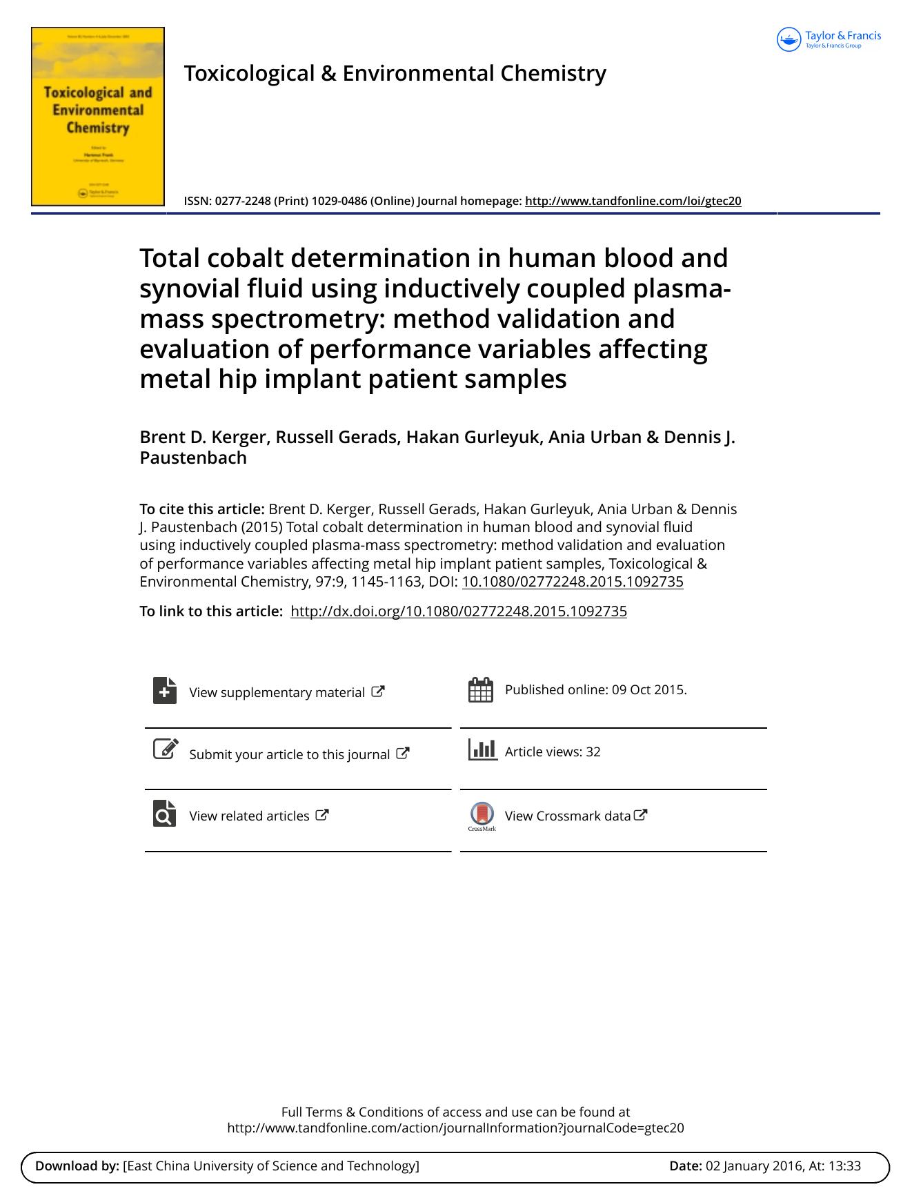 Total cobalt determination in human blood and synovial fluid using inductively coupled plasma-mass spectrometry: method validation and evaluation of performance variables affecting by Brent D. Kerger