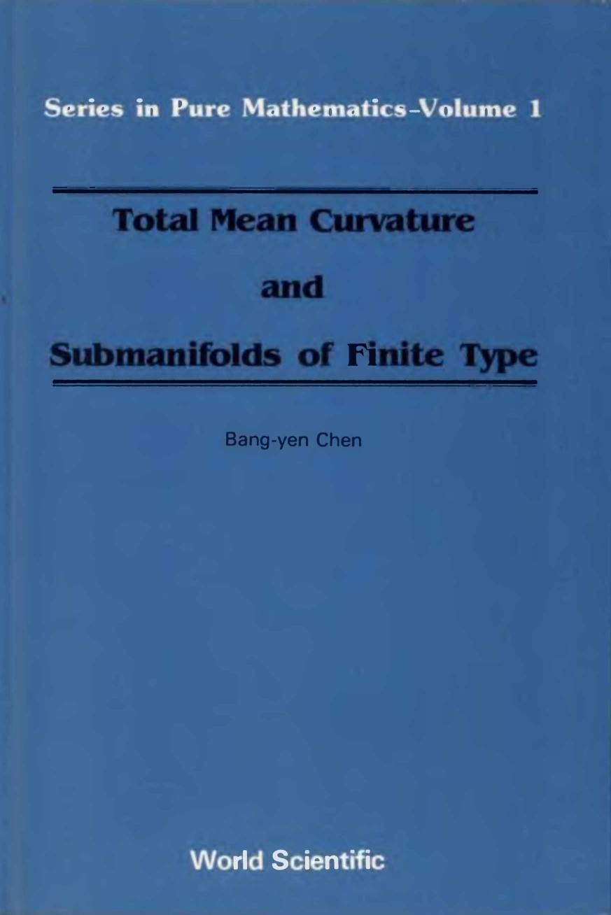 Total mean curvature and submanifolds of finite type by Bang-Yen Chen