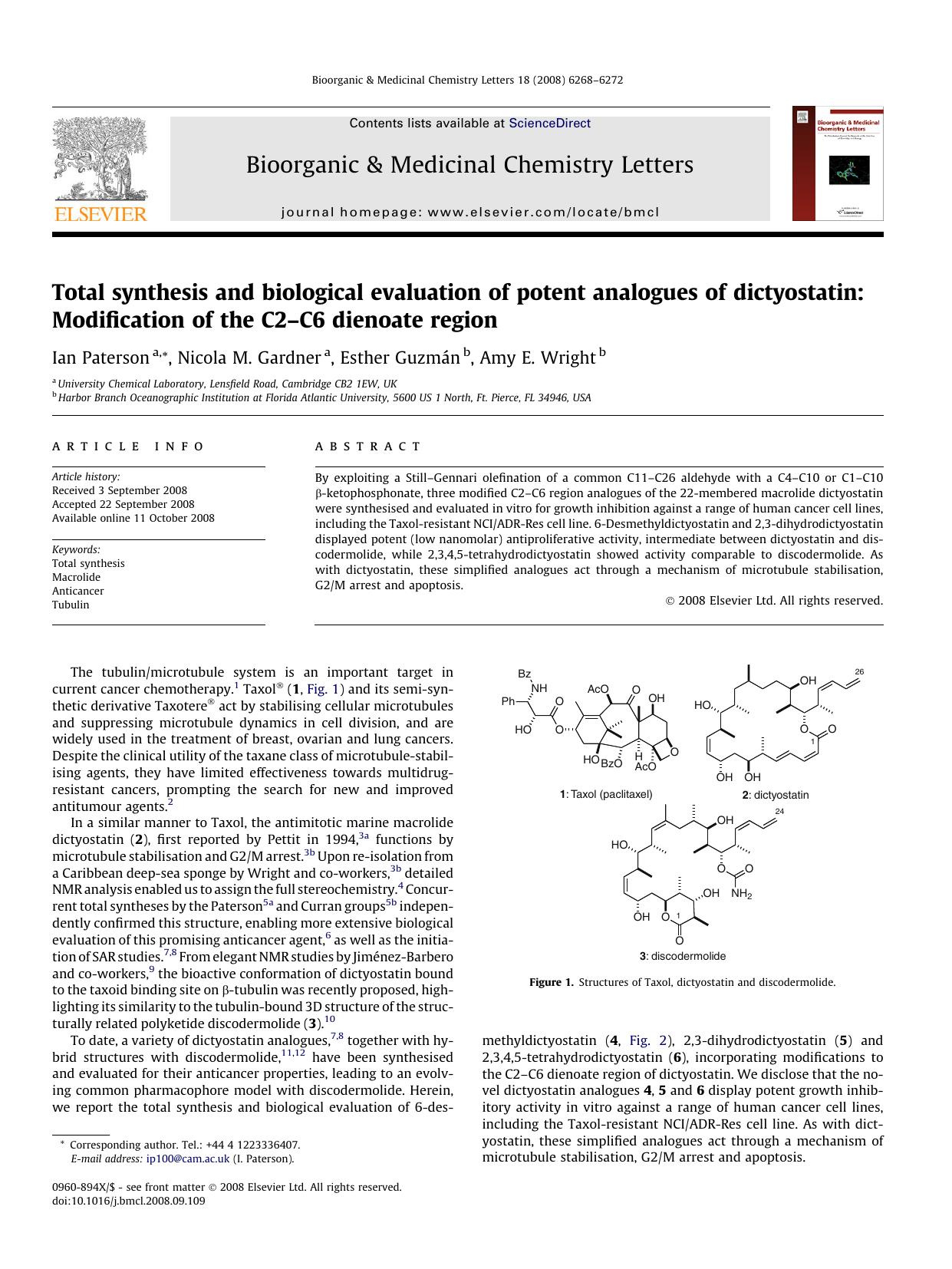 Total synthesis and biological evaluation of potent analogues of dictyostatin: Modification of the C2âC6 dienoate region by Ian Paterson; Nicola M. Gardner; Esther Guzmán; Amy E. Wright