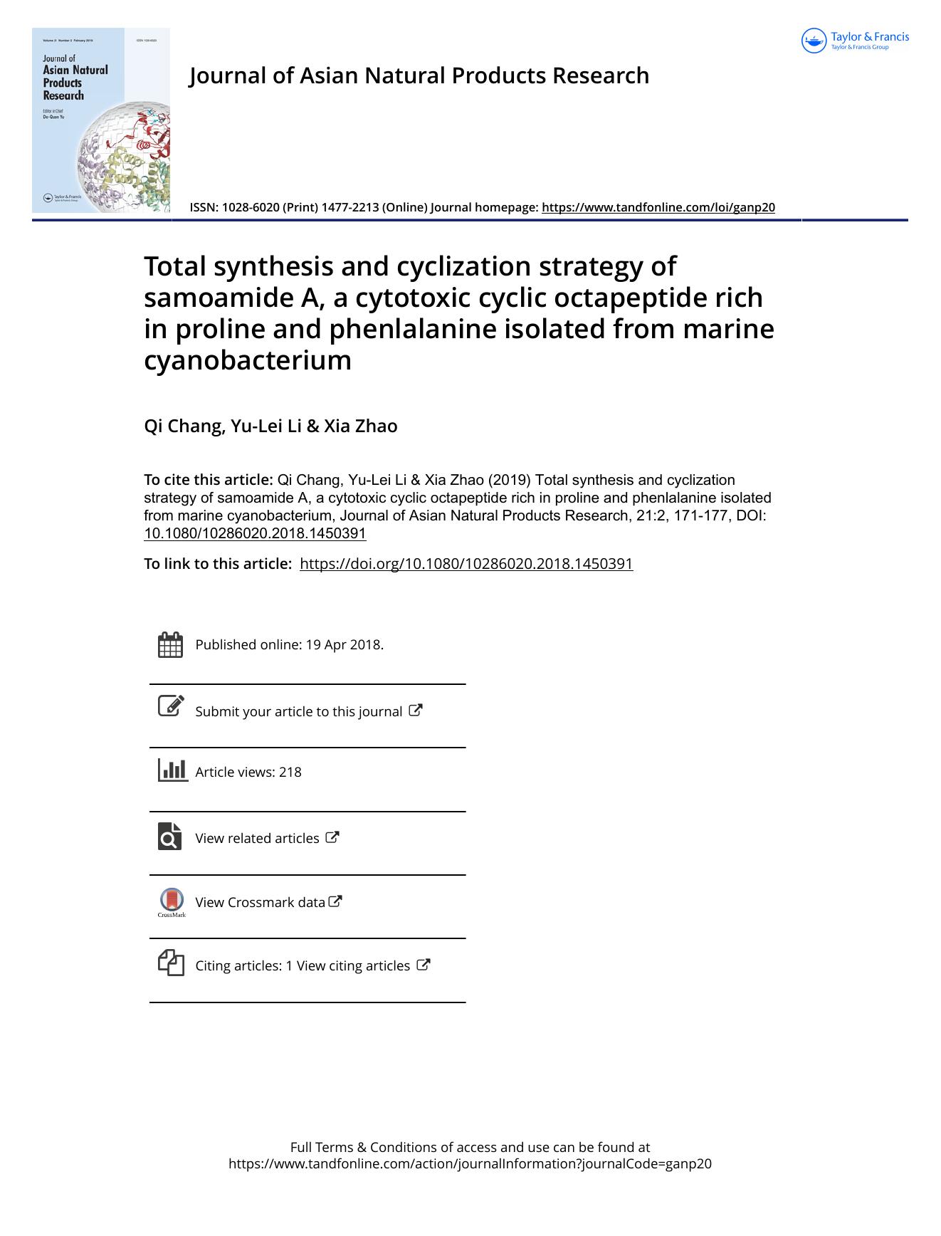 Total synthesis and cyclization strategy of samoamide A, a cytotoxic cyclic octapeptide rich in proline and phenlalanine isolated from marine cyanobacterium by Qi Chang & Yu-Lei Li & Xia Zhao