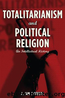 Totalitarianism and Political Religion by Gregor A