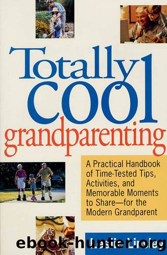 Totally Cool Grandparenting by Leslie Linsley