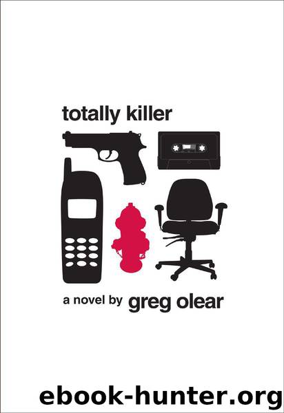 Totally Killer by Greg Olear