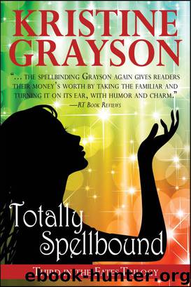 Totally Spellbound by Kristine Grayson