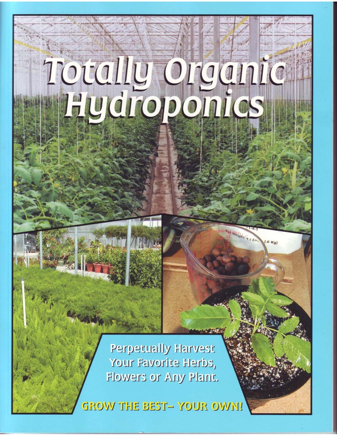 Totally organic hydroponics by Paul Wright