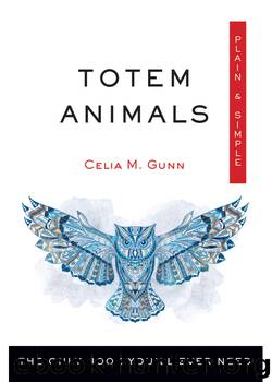 Totem Animals by Celia M. Gunn