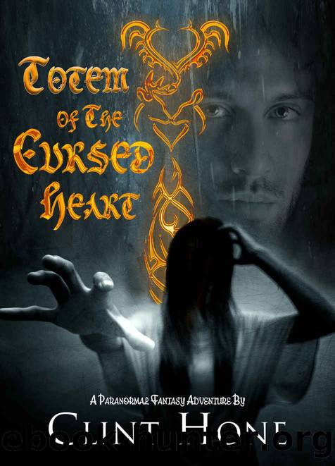 Totem of the Cursed Heart by Clint Hone