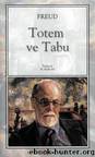 Totem ve Tabu by Sigmund Freud