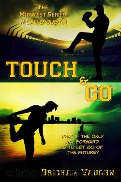 Touch & Go (The Midwest Series Book 3) by Brigham Vaughn