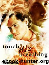 Touch Like Breathing by Theda Black