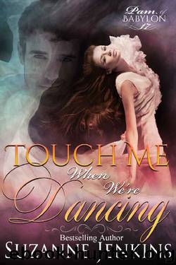 Touch Me When We're Dancing by Suzanne Jenkins