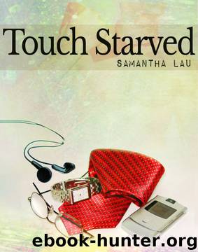 Touch Starved by Samantha Lau
