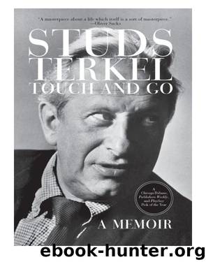 Touch and Go by Studs Terkel