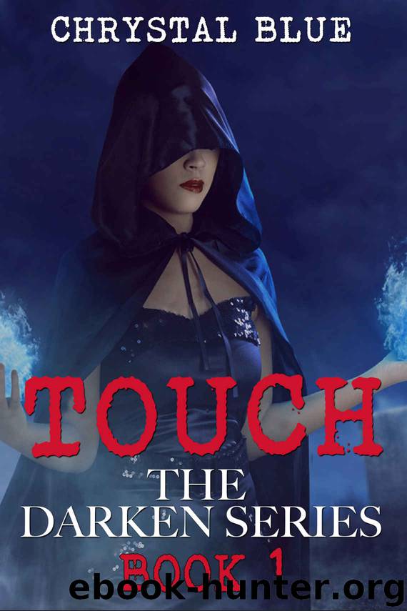 Touch by Chrystal Blue