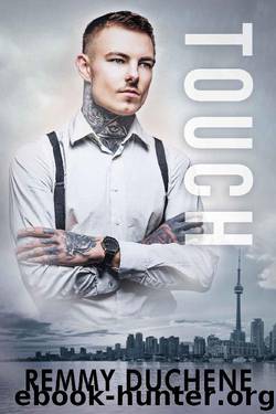 Touch by Remmy Duchene