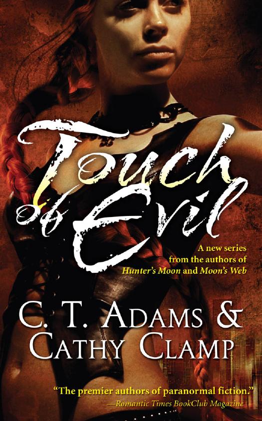 Touch of Evil (Thrall, Book 1) by C. T. Adams Cathy Clamp