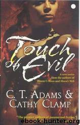 Touch of Evil by C. T. Adams; Cathy Clamp