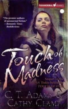 Touch of Madness by C. T. Adams & Cathy Clamp