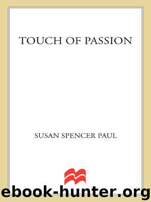 Touch of Passion by Susan Spencer Paul