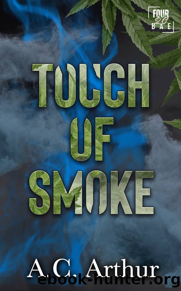 Touch of Smoke: Four20 Bae by A.C. Arthur