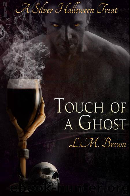 Touch of a Ghost by L.M. Brown