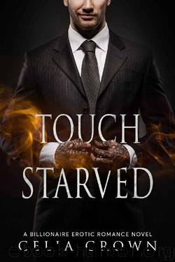 Touch-Starved by Celia Crown