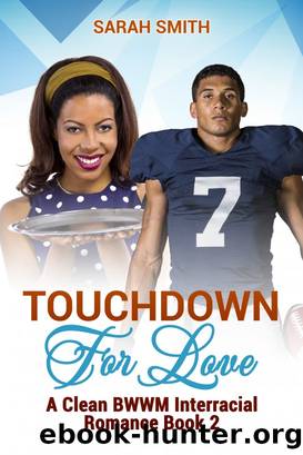 Touchdown for Love by Sarah Smith