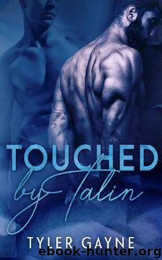 Touched By Talin by Tyler Gayne