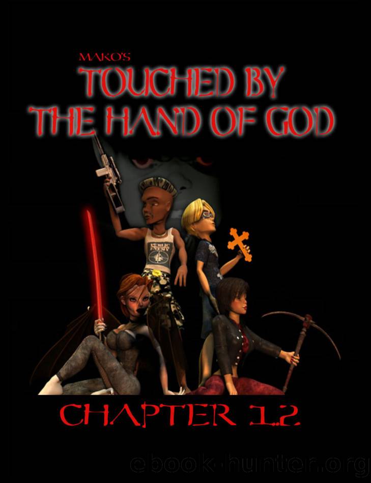 Touched by the Hand of God - Chapter 1.2 by Miss Mako