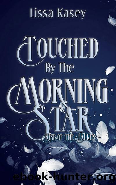 Touched by the Morningstar by Lissa Kasey
