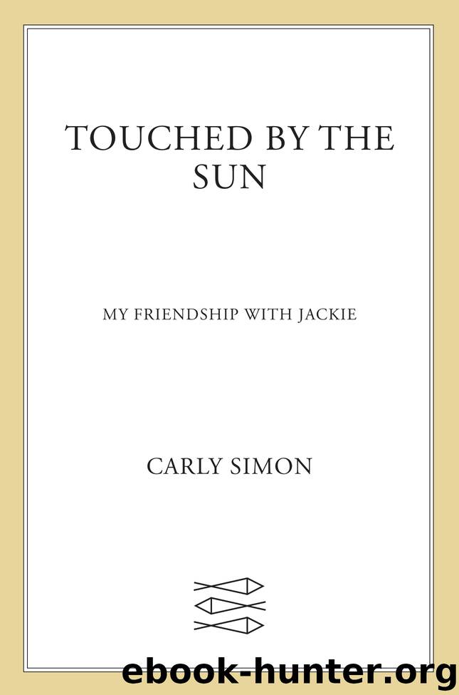Touched by the Sun by Carly Simon