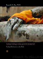 Touching Enlightenment by Ray PhD. Reginald A