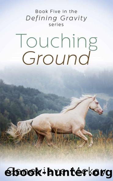 Touching Ground (Defining Gravity Series Book 5) by Genevieve Mckay