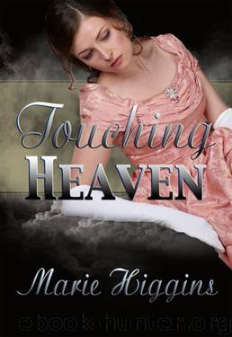 Touching Heaven by Marie Higgins