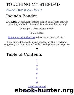 Touching My Stepdad: Forbidden Younger Woman Taboo Older Man Explicit Age Gap Erotic Romance by Unknown