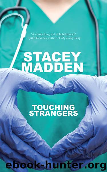 Touching Strangers by Stacey Madden
