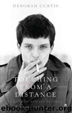 Touching from a Distance by Deborah Curtis