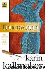 Touchwood by Karin Kallmaker