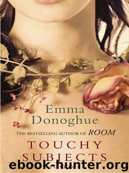 Touchy Subjects by Emma Donoghue